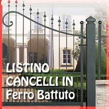 Cancelli moderni in ferro battuto ad una o più ante, cancelli scorrevoli, cancelletti ad uso pedonale. Listino Prezzi Cancelli In Ferro Battuto