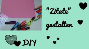 Diy Spruche Verse Zitate Poesie Gestalten Youtube
