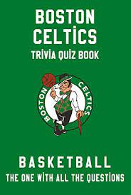 Rd.com knowledge facts nope, it's not the president who appears on the $5 bill. Boston Celtics Trivia Quiz Book Basketball The One With All The Questions Nba Basketball Fan Gift For Fan Of Boston Celtics English Edition Ebook Oviedo Bonnie Amazon Es Tienda Kindle