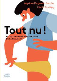 Les élèves du collège jean jaurès de pantin sont parti·es à la rochelle représenter leur vidéo et tout le monde s'en fout du harcèlement et du cyber harcèlement au festival du film de prévention et de citoyenneté jeunesse festiprev. Tout Nu Le Dictionnaire Bienveillant De La Sexualite Documentaires Myriam Daguzan Bernier Cecile Gariepy 9782352632863 Amazon Com Books