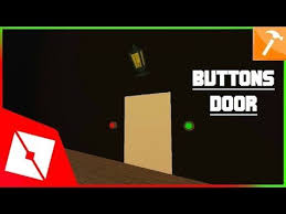Roblox Tutorial Making Buttons Door Youtube Roblox Tutorial Games Roblox