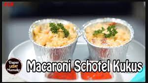 Macaroni Schotel Kukus Cara Membuat Makaroni Skotel Kukus Youtube Makanan Dan Minuman Ide Makanan Memasak