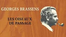 Georges Brassens - Les oiseaux de passage (Audio Officiel) - YouTube