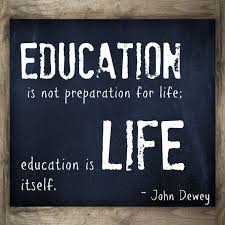 Education Is Not Preparation For Life Education Is Life Itself 10 Inspirational Quotes For Teachers Education Quotes Inspirational Teacher Quotes Inspirational Teacher Quotes