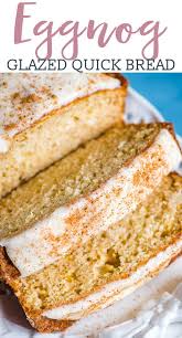 Save A Little Bit Of Eggnog For This Comforting Eggnog Bread Mixes Up In Under 10 Minutes And Is So Eggnog Bread Recipe Eggnog Recipe Eggnog Recipe Homemade