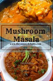 Mushroom Masala Recipe How To Make Restaurant Style Mushroom Masala At Home The Yummy Delights Recipe Masala Recipe Stuffed Mushrooms Mushroom Masala Recipe