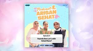 Arisan sudah waktunya pulang read online. Lebih Sehat Mana Olahraga Sepeda Atau Lari Jawabannya Di Podcast Arisan Sehat Okezone Lifestyle