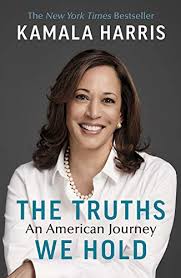 She looks forward to meeting with president dr. The Truths We Hold An American Journey English Edition Ebook Harris Kamala Amazon De Kindle Shop