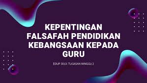 Ia menjadi penentu kemajuan suatu negara di masa depan. Pdf Kepentingan Falsafah Pendidikan Kebangsaan Fpk Kepada Guru Edup 3013 Amaar Hisyam Academia Edu