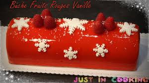 Recette De Buche De Noel Aux Fruits Rouges Et A La Vanille Youtube