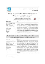 Bilgi çağı olarak adlandırdığımız çağımızda artık bilgiye ulaşmak ve bilgiyi öğrenmek geri plânda kalmıştır. Pdf Ilkogretim Fen Ve Teknoloji Dersinde Drama Yontemi Kullaniminin Ogrenci Tutum Ve Motivasyonu Uzerine Etkisi