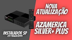 Atualização Azamerica Silver+ Plus V1.36 – Download Gratis – 28032022 |  Azamerica SAT - Atualização p Receptores Via Satélites