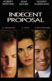 Indecent proposal is a 1993 drama film directed by adrian lyne (fatal attraction, flashdance) and starring demi moore, robert redford, and woody what would you do if someone offered you one million dollars to sleep with your wife? Books Acting Class Book Oasis Of Insanity Dreams Into Action Watch Student Filmsbiannual Class Assignment Blogs Allen Barton S Blogthe Oasis Of Insanity Allen Barton S Blogthe Oasis Of Insanity What S This Blog About Allen S Bhp Biography Contact