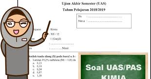 Download soal dan kunci jawaban ukg kimia 2015 c. Soal Uas Kimia Kelas 12 Semester 1