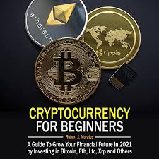 If you think about where to invest in 2021, coins might be your best and most profitable option. Amazon Com Cryptocurrency For Beginners A Guide To Grow Your Financial Future In 2021 By Investing In Bitcoin Eth Ltc Xrp And Others Audible Audio Edition Robert J Morales Thom Chandler Robert J