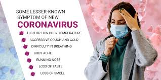Are the symptoms of the second wave covid infection the same? Some Lesser Known Symptom Of New Coronavirus Symptoms