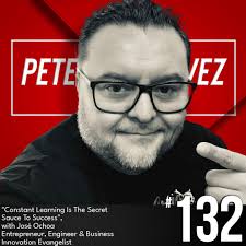 Constant Learning Is the Secret Sauce to Success with José Ochoa
