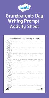Perfect For Grandparents Day Learning Students Practice Creative Writing Using These Prompts Grandparents Day Student Encouragement Writing Prompts