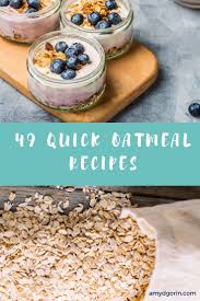 Love Cooking With Oats Here Are 49 Quick Oatmeal Recipes In 2020 Quick Oatmeal Recipe Oatmeal Recipes Quick Oatmeal