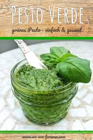 Rezept Pesto Verde Einfach Selber Machen We Are Forever Basilikum Pesto Selber Machen Pesto Pesto Verde