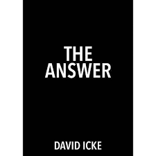This site is unofficial and is intended to provide the important information contained within the books of david icke free of charge. The Answer By David Icke Paperback Target