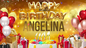 ANGELiNA - Happy Birthday Angelina