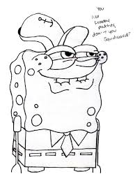 Find the newest spongebob coloring meme. Drawing Spongebob Meme Apsgeyser