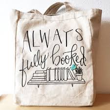 Tote Bag Always Fully Booked Tote Bag Book Bag Book Etsy Book Tote Bag Gifts For Readers Book Lovers Gifts