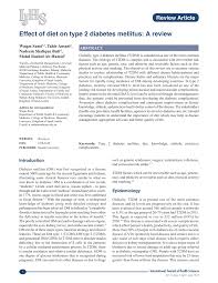 During insulin resistance, your body is no longer able to effectively respond to insulin, making it unable to fully absorb and use the sugar from the from the food you eat for energy. Pdf Effect Of Diet On Type 2 Diabetes Mellitus A Review