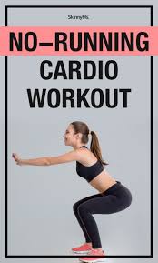 No Running Cardio Workout Cardio Workout Cardio Workout