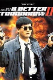 Especialista em filmes de ação, trabalhou com john woo no filme alvo duplo (a better tomorrow) em 1986. A Better Tomorrow Ii 1987 Rotten Tomatoes