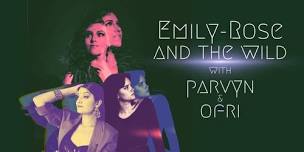 Emily-Rose and The Wild, Parvyn & Ofri