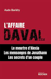 Ce mardi à 21 heures, bfmtv propose à ses téléspectateurs la suite et fin d'une série documentaire inédite, consacrée à l'affaire daval. L Affaire Daval Amazon De Bariety Aude Fremdsprachige Bucher