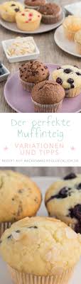 Muffins Grundrezept Mit Tipps Backen Macht Glucklich Rezept Rezepte Grundrezept Desserts Ohne Backen