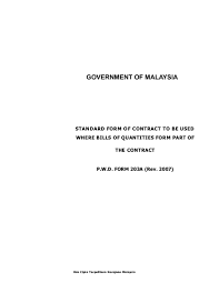 Malaysia, through the contracts act, adopts a theory of offer and acceptance in determining whether a contract is formed. Doc Government Of Malaysia Standard Form Of Contract To Be Used Where Bills Of Quantities Form Part Of The Contract Hani Mohamed Seberi Academia Edu
