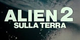 Covenant completo in italiano alien: La Stramba Storia Di Alien 2 Sulla Terra Il Post