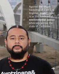 Meet mark! Lopez, a name punctuated with action and commitment to his  community. 🌎✊🏽 mark! (@thatfoolmark) is an environmental justice leader  working with East Yard Communities for Environmental Justice (@EYCEJ) in  East