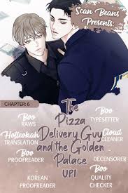 Read The Pizza Delivery Man And The Gold Palace Chapter 6 on Mangakakalot