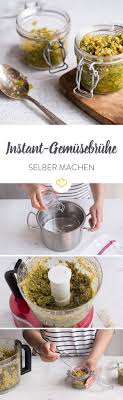 Gemusebruhe Selber Machen So Einfach Geht Die Instant Wurze Rezept Gemusebruhe Selber Machen Rezepte Leckeres Essen