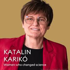 Katalin Karikó's changed our understanding of how mRNA interacts with the  immune system. Her research played a crucial role in the swift development  of new vaccines during the coronavirus pandemic. She attributes