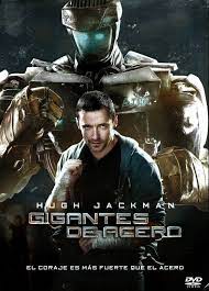 Gigantes De Acero Real Steel Gigantes De Acero Peliculas Buenas En Netflix Pelicula Gigantes De Acero