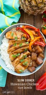 Slow Cooker Hawaiian Chicken Rice Bowls Recipe Chicken Slow Cooker Recipes Chicken Rice Bowls Recipes