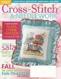 Browse by theme and level to find the design of your dreams! Cross Stitch Needlework Magazine March 2010 Volume 5 Issue 2 Cross Stitch Needlework Amazon C Cross Stitch Magazines Cross Stitch Cross Stitch Books