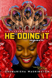 He Doing It Again: The Legend of White Mike, Book 3: Washington,  Obamanisha, (Robinson), Kenya: 9798497561975: Amazon.com: Books