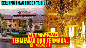 Rumah tersebut dibeli bersama mantan istrinya kelly rector pada 1987 dengan harga us3,6 juta (rp52 miliar). Ini 7 Rumah Termahal Dan Termewah Di Indonesia Hingga Seharga 1 Triliun Youtube
