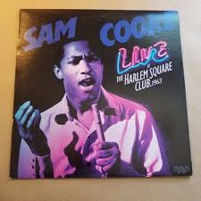 Hq 360 vbr.this is a live music performance recording of the legendary inventor of. Gripsweat Sam Cooke Live At Harlem Square Club 1963 Vinyl Record