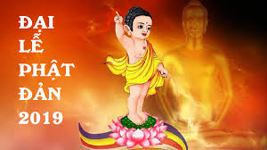 Kính mừng đại lễ phật đản 2021. Lá»… Pháº­t Ä'áº£n 2019 La Ngay Nao Ä'áº¡i Lá»… Pháº­t Ä'áº£n Vesak Tá»• Chá»©c á»Ÿ Ä'au
