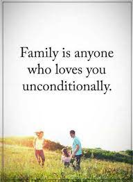 By admin on august 16, 2019. Family Quotes Family Is Anyone Who Loves You Unconditionally Family Love Quotes Family Quotes Today Quotes