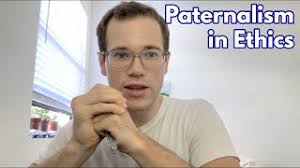 Ethical Theory of Paternalism