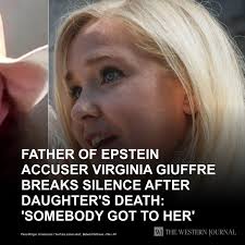 Father of Epstein Accuser Virginia Giuffre Breaks Silence After Daughter's  Death: 'Somebody Got to Her': “She knew a lot of things about a lot of  powerful people.” Tap the link to get